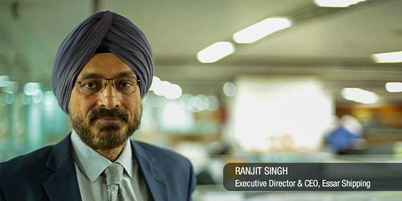 Ranjit Singh, Executive Director & CEO, Essar Shipping Ltd
